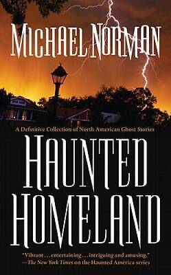 Haunted Homeland: A Definitive Collection of North American Ghost Stories - GOOD