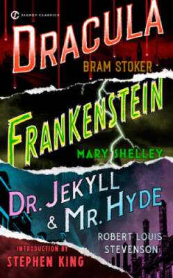 Frankenstein, Dracula, Dr. Jekyll and Mr. Hyde (Signet Classics) - VERY GOOD