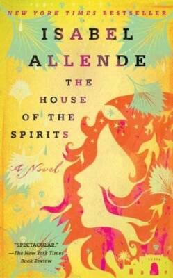 The House of the Spirits: A Novel - Paperback By Isabel Allende - GOOD