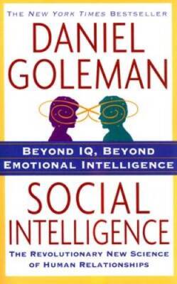 Social Intelligence: The New Science of Human Relationships - Paperback - GOOD