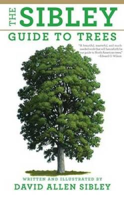 The Sibley Guide to Trees - Flexibound By Sibley, David Allen - GOOD