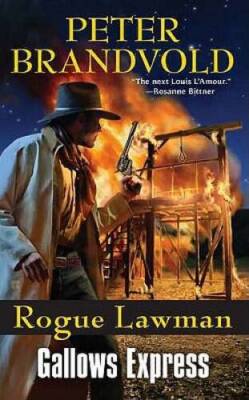 Rogue Lawman #6: Gallows Express - Mass Market Paperback - GOOD