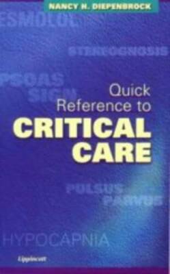 Quick Reference to Critical Care (Books) - Paperback - ACCEPTABLE