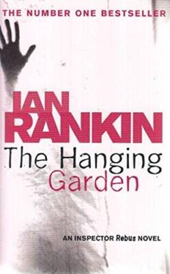 The Hanging Garden  - Paperback By Rankin, Ian - VERY GOOD