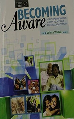 Becoming Aware: A Text/Workbook For Human Relations and Person - ACCEPTABLE