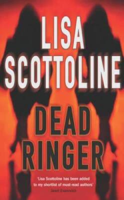 Dead Ringer - Paperback By Scottoline, Lisa - GOOD
