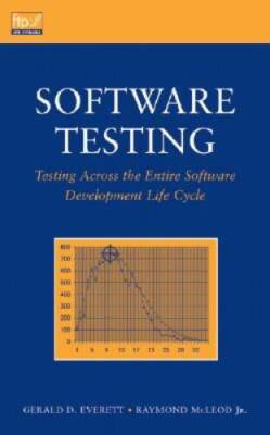 Software Testing: Testing Across the Entire Software Development Lif - GOOD