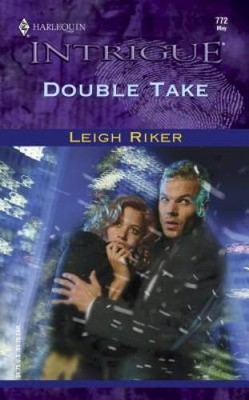 Double Take - Mass Market Paperback By Riker, Leigh - NEW