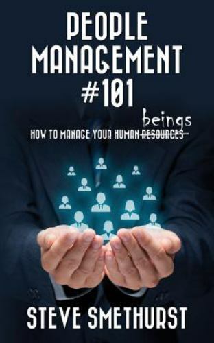 People Management #101 by Steve Smethurst (2016, Trade Paperback) for ...
