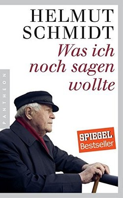 Helmut Schmidt Was ich noch sagen wollte (Paperback) (UK IMPORT)