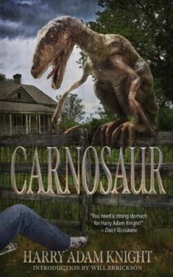 Carnosaur by Harry Adam Knight: New