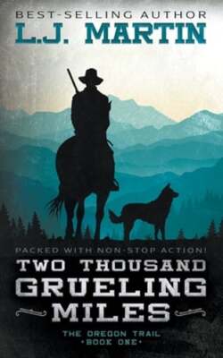 Two Thousand Grueling Miles by L J Martin: New