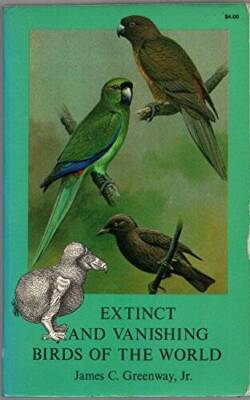 Extinct and Vanishing Birds of the World - Paperback - GOOD