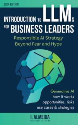 Introduction to Large Language Models for Business Leaders: Responsible AI: New