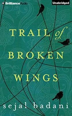 Trail of Broken Wings, Badani, Sejal