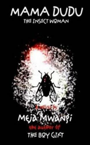 Mama Dudu : The Insect Woman by Meja Mwangi (2017, Trade Paperback) for ...