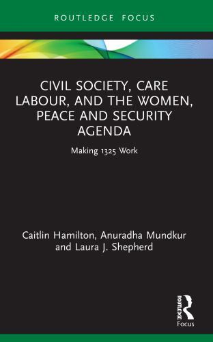 Routledge Studies in Gender and Global Politics Ser.: Civil Society ...
