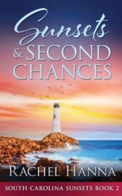 Sunsets  Second Chances (South Carolina Sunsets) - Paperback - VERY GOOD