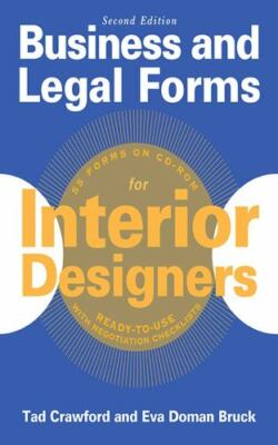 Business and Legal Forms for Interior Designers, Second Edition [Business and Le