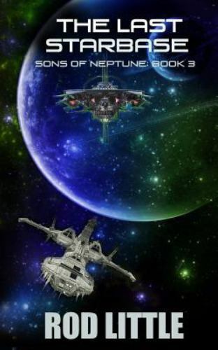 Last Starbase by Rod Little (2018, Trade Paperback) for sale online | eBay