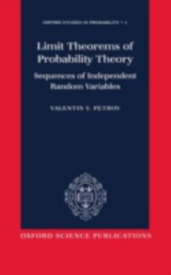 Limit Theorems of Probability Theory: Sequences of Independent Random Variables