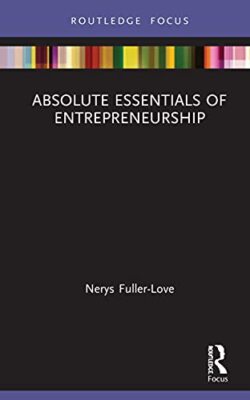 Absolute Essentials of Entrepreneurship (Absolute Essentials of Business and Eco