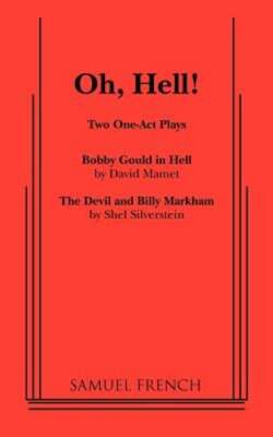 Oh, Hell!: Two One Act Plays by Professor Mamet, David: New