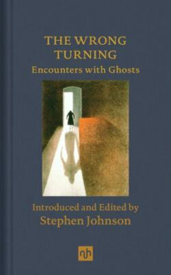 The Wrong Turning: Encounters with Ghosts by , Good Book