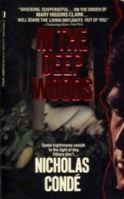In the Deep Woods - Mass Market Paperback By Nicholas Conde - GOOD