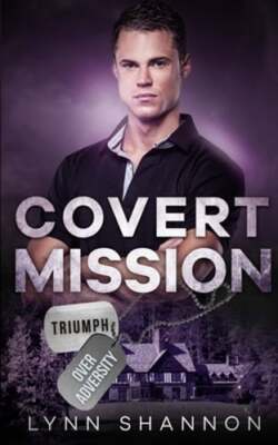 Covert Mission: A Small-town Christian Romantic Suspense by Lynn Shannon: New