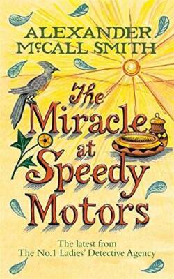 The Miracle at Speedy Motors - Paperback By Smith, Alexander McCall - GOOD