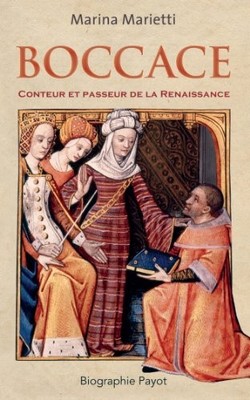 Boccace: Conteur et passeur de la R..., Marietti, Marin