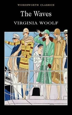 THE WAVES (WORDSWORTH CLASSICS) By Virginia Woolf **BRAND NEW**