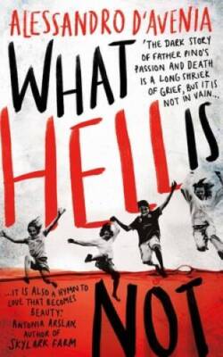What Hell Is Not - Hardcover By DAvenia, Alessandro - ACCEPTABLE