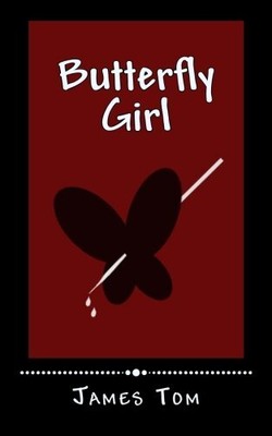 BUTTERFLY GIRL: A CALEB JOYNER MYSTERY (VOLUME 2) By James Tom **BRAND NEW**