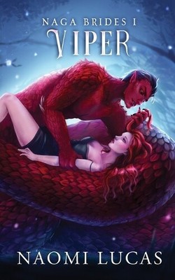 Naomi Lucas Viper (Paperback) Naga Brides