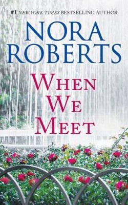 When We Meet: The Law is a Lady and Opposites Attract - Audio CD - VERY GOOD