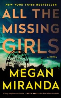 All the Missing Girls: A Novel - Paperback By Miranda, Megan - VERY GOOD