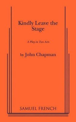 John Dr Chapman Kindly Leave the Stage (Paperback) (UK IMPORT)