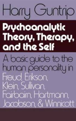 Psychoanalytic Theory, Therapy, And The Self - Paperback - GOOD