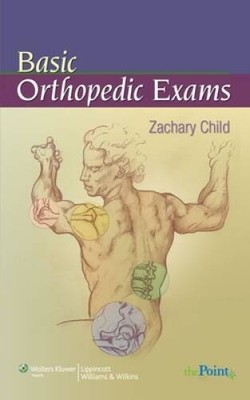 Basic Orthopedic Exams (Child, Basic Orthopedic Exam) - Paperback - ACCEPTABLE