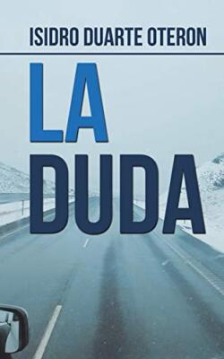 La Duda                                                                        