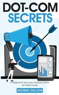 Dot-com Secrets by George Stallion: New