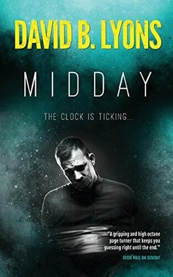 Midday: A gripping psychological crime thriller: 1 (Tick-T... by Lyons, David B.