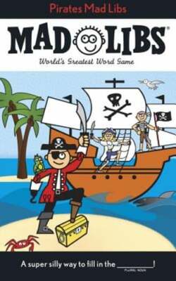 Pirates Mad Libs: World's Greatest Word Game by Roger Price: New