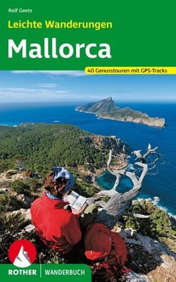 Leichte Wanderungen Mallorca: 40 Touren mit GPS-Tracks (Ro… | Goetz, Rolf | Buch