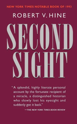 Second Sight - Paperback By Hine, Robert V - GOOD