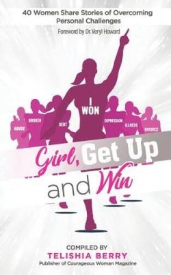 Girl, Get up and Win - Paperback By Berry, Telishia - GOOD