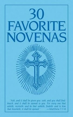 Anonymous Thirty Favorite Novenas (Paperback) (UK IMPORT)