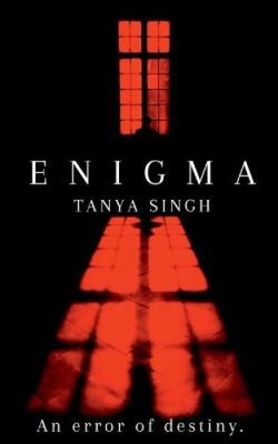 Enigma: An error of destiny. by Singh, Tanya